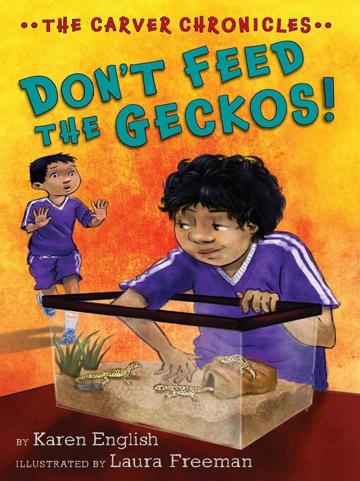 Title details for Don't Feed the Geckos! by Karen English - Available